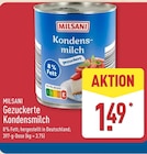 Gezuckerte Kondensmilch von Milsani im aktuellen ALDI Nord Prospekt