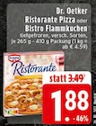 Ristorante Pizza im Angebot bei EDEKA in Meerbusch Ristorante Pizza Angebote von Dr. Oetker bei EDEKA Meerbusch für 1,88 €