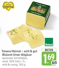 Unsere Heimat – echt & gut Bioland-Unser Allgäuer bei EDEKA im Haßloch Prospekt für 1,69 €