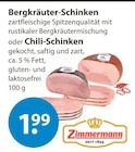 Chili im V-Markt Prospekt Bergkräuter-Schinken von Zimmermann im aktuellen V-Markt Prospekt für 1,99 €