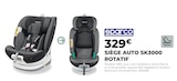 Siège auto SK3000 rotatif - Sparco - Feu Vert à Évry Siège auto SK3000 rotatif - Sparco en promo chez Feu Vert Évry à 329,00 €