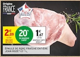 Épaule de porc fraîche entière - Jean Rozé à 1,67 € dans le catalogue Intermarché Express