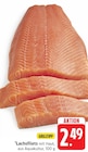 EDEKA Dreieich - Lachsfilets Angebot im Prospekt Lachsfilets bei EDEKA im Dreieich Prospekt für 2,49 €