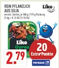 Rein pflanzlich aus Soja im Angebot bei Marktkauf in Köln Rein pflanzlich aus Soja Angebote von Like bei Marktkauf Köln für 2,79 €