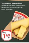 Toggenburger Sonntagskäse im Angebot bei GLOBUS in Hürth Toggenburger Sonntagskäse Angebote bei GLOBUS Hürth für 1,69 €