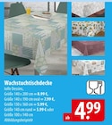 Wachstuchtischdecke Angebote bei famila Nordost Lüneburg für 4,99 €