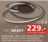 Lampe im Segmüller Prospekt Deckenleuchte Nala von Trio Select im aktuellen Segmüller Prospekt für 229,00 €