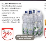 Aktuelle Mineralwasser Angebote bei GLOBUS in Bochum Aktuelles Mineralwasser Angebot bei GLOBUS in Bochum ab 2,99 €