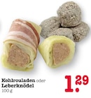 Aktuelles Kohlrouladen oder Leberknödel Angebot bei E center in Mannheim ab 1,29 €