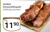 Schweinefiletspieß im Angebot bei GLOBUS in Bensheim Schweinefiletspieß Angebote von GLOBUS bei GLOBUS Bensheim für 11,90 €