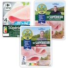 Carrefour Market Bons-en-Chablais - Promo SUR TOUS LES JAMBONS CUITS SUPÉRIEURS Promo SUR TOUS LES JAMBONS CUITS SUPÉRIEURS à dans le catalogue Carrefour Market à Bons-en-Chablais