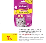 Intermarché Fleurey-sur-Ouche - Promo Friandises au poulet et au fromage pour chat adulte Promo Friandises au poulet et au fromage pour chat adulte à 1,09 € dans le catalogue Intermarché à Fleurey-sur-Ouche