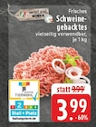 Frisches Schweinegehacktes bei EDEKA im Iserlohn Prospekt für 3,99 €