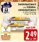 Aktuelle Zwiebelmettwurst Angebote bei EDEKA in Wuppertal Aktuelles Zwiebelmettwurst Angebot bei EDEKA in Wuppertal ab 2,49 €