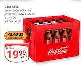 Aktuelle Coca Cola Angebote bei GLOBUS in Pirmasens Aktuelles Coca-Cola Angebot bei GLOBUS in Pirmasens ab 19,99 €