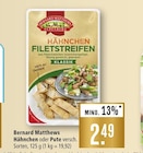Hähnchen Filetstreifen Klassik Angebote von Bernard Matthews bei Marktkauf Maintal für 2,49 €