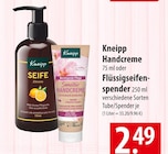 Kneipp Handcreme oder Flüssigseifenspender Angebote bei famila Nordost Pinneberg für 2,49 €