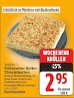 Schlesischer Butter-Streuselkuchen im Angebot bei E center in Falkensee Schlesischer Butter-Streuselkuchen Angebote von Schäfer's bei E center Falkensee für 2,95 €