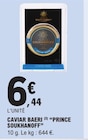 Promo Caviar Baeri à 6,44 € dans le catalogue E.Leclerc à Aïcirits-Camou-Suhast