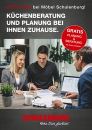 Möbel Schulenburg Prospekt für Hamburg mit 2 Seiten Möbel Schulenburg Prospekt für Hamburg: "KÜCHENBERATUNG UND PLANUNG BEI IHNEN ZUHAUSE.", 2 Seiten, 05.05.2022 - 31.12.2022