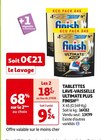 TABLETTES LAVE-VAISSELLE ULTIMATE PLUS (1) - FINISH dans le catalogue Auchan Supermarché