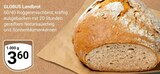Landbrot im Angebot bei GLOBUS in Gera Landbrot Angebote von Globus bei GLOBUS Gera für 3,60 €