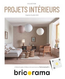 Bricorama Catalogue "PROJETS INTÉRIEURS", 92 pages, Arcueil,  05/06/2023 - 02/07/2023