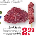 Scotch Bavette Angebote bei E center Mannheim für 2,99 €