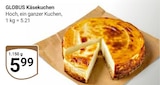 Käsekuchen im Angebot bei GLOBUS in Duisburg Käsekuchen Angebote von GLOBUS bei GLOBUS Duisburg für 5,99 €