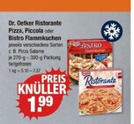 Ristorante Pizza, Piccola oder Bistro Flammkuchen Angebote von Dr. Oetker bei V-Markt Kempten für 1,99 €