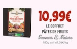 Le coffret Pâtes de Fruits - Saveurs & Nature en promo chez Naturalia Le coffret Pâtes de Fruits - Saveurs & Nature dans le catalogue Naturalia