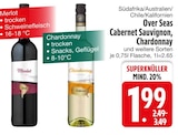 Cabernet Sauvignon, Chardonnay Angebote von Over Seas bei EDEKA Passau für 1,99 €