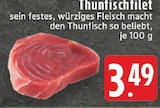 Aktuelles Thunfischfilet Angebot bei E center in Krefeld ab 3,49 €