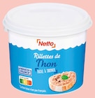 Rillettes de Thon - Netto - Netto Rillettes de Thon - Netto à 1,79 € dans le catalogue Netto