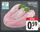 Aktuelles Schweinezunge Angebot bei E center in Jena ab 0,59 €