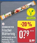Frischer Blätterteig von Wonnemeyer für 0,79 € bei ALDI Nord im Angebot Frischer Blätterteig von Wonnemeyer im aktuellen ALDI Nord Prospekt