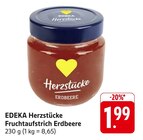 Herzstücke Fruchtaufstrich Erdbeere im Angebot bei E center in Worms Herzstücke Fruchtaufstrich Erdbeere Angebote von EDEKA bei E center Worms für 1,99 €