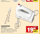 Handrührer „MFQ 3010“ im Angebot bei Marktkauf in Rottenburg Handrührer „MFQ 3010“ Angebote von Bosch bei Marktkauf Rottenburg für 19,99 €