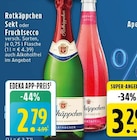 Sekt oder Fruchtsecco Angebote von Rotkäppchen bei EDEKA Mönchengladbach für 2,79 €