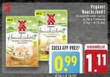 Veganer Hauchschnitt bei EDEKA im Prospekt "" für 0,99 €