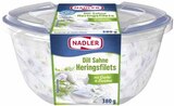 Dill Sahne Heringsfilets im Angebot bei E center in Schwäbisch Gmünd Dill Sahne Heringsfilets Angebote von Nadler bei E center Schwäbisch Gmünd