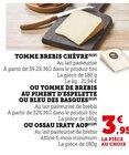 Tomme Brebis Chèvre en promo chez Super U Nice à 3,95 €