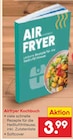 Airfryer Kochbuch Angebote bei Netto Marken-Discount Leipzig für 3,99 €