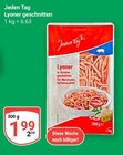 Lyoner im Angebot bei GLOBUS in Koblenz Lyoner Angebote von Jeden Tag bei GLOBUS Koblenz für 1,99 €