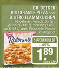 Ristorante Pizza oder Bistro Flammkuchen Angebote von Dr. Oetker bei EDEKA Haltern am See für 1,89 €