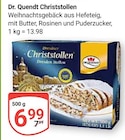 Christstollen im Angebot bei GLOBUS in Amberg Christstollen Angebote von Dr. Quendt bei GLOBUS Amberg für 6,99 €