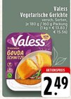 Vegetarische Gerichte Angebote von Valess bei EDEKA Krefeld für 2,49 €