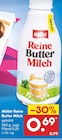Aktuelle Milch Angebote bei Netto Marken-Discount in Cottbus Aktuelles Reine Butter Milch Angebot bei Netto Marken-Discount in Cottbus ab 0,69 €