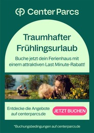 Center Parcs Prospekt für Luckenwalde: "Traumhafter Frühlingsurlaub", 1 Seite, 06.04.2024 - 28.04.2024