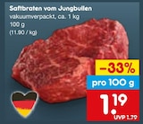 Aktuelle Braten Angebote bei Netto Marken-Discount in Mönchengladbach Aktuelles Saftbraten vom Jungbullen Angebot bei Netto Marken-Discount in Mönchengladbach ab 1,19 €